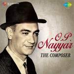 O.P. Nayyar - The Composer
