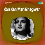 Kan Kan Mein Bhagwan