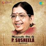 Memorable Hits Of P. Susheela - Malayalam