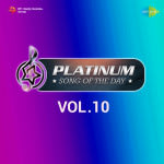 Platinum Song Of The Day Vol. 10