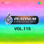 Platinum Song Of The Day Vol. 115