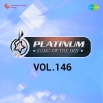 Platinum Song Of The Day Vol. 146