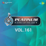 Platinum Song Of The Day Vol. 161