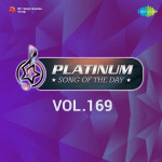 Platinum Song Of The Day Vol. 169