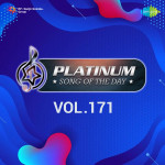 Platinum Song Of The Day Vol. 171