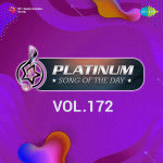 Platinum Song Of The Day Vol. 172