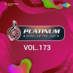 Platinum Song Of The Day Vol. 173