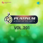 Platinum Song Of The Day Vol. 201