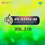 Platinum Song Of The Day Vol. 210