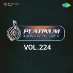 Platinum Song Of The Day Vol. 224