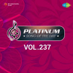 Platinum Song Of The Day Vol. 237