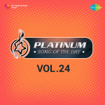Platinum Song Of The Day Vol. 24
