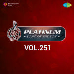 Platinum Song Of The Day Vol. 251