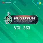 Platinum Song Of The Day Vol. 253