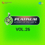 Platinum Song Of The Day Vol. 26