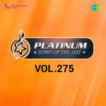 Platinum Song Of The Day Vol. 275