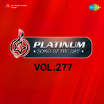 Platinum Song Of The Day Vol. 277