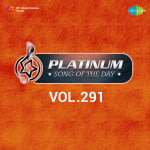 Platinum Song Of The Day Vol. 291