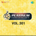 Platinum Song Of The Day Vol. 301