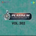 Platinum Song Of The Day Vol. 302