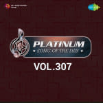 Platinum Song Of The Day Vol. 307