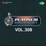 Platinum Song Of The Day Vol. 308