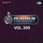 Platinum Song Of The Day Vol. 309