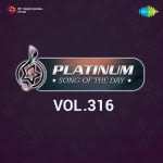 Platinum Song Of The Day Vol. 316