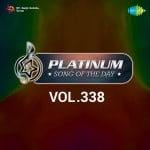 Platinum Song Of The Day Vol. 338