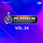 Platinum Song Of The Day Vol. 34