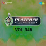Platinum Song Of The Day Vol. 346