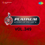 Platinum Song Of The Day Vol. 349