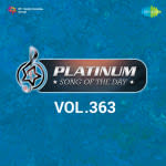 Platinum Song Of The Day Vol. 363
