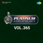 Platinum Song Of The Day Vol. 365