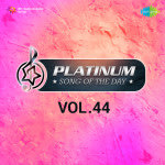 Platinum Song Of The Day Vol. 44