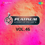 Platinum Song Of The Day Vol. 46