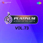 Platinum Song Of The Day Vol. 73