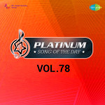 Platinum Song Of The Day Vol. 78
