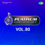 Platinum Song Of The Day Vol. 80