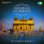 Shabad Gurbanis By Famous Ragis Vol-2
