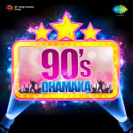 90`s Dhamaka
