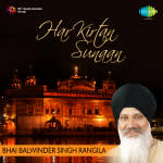 Bhai Balwinder Singh - Har Kirtan Sunaan