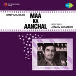 Maa Ka Aanchal