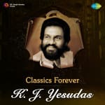 Classics Forever - K.J. Yesudas