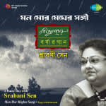 Mon Mor Megher Sangi - A Rainy Day With Srabani Sen