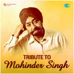 Tribute To Mohinder Singh