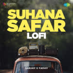 Suhana Safar - Lofi