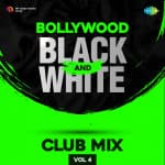 Bollywood Black & White Club Mix Vol.4