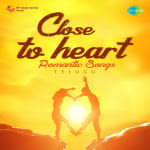 Close to heart â€“ Romantic Songs