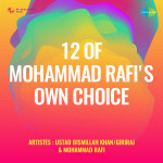 12 Of Mohammad Rafi'S Own Choice